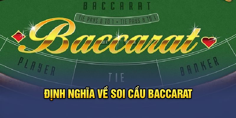 Ảnh Định nghĩa về cách soi cầu Baccarat