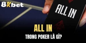 all in trong Poker là gì